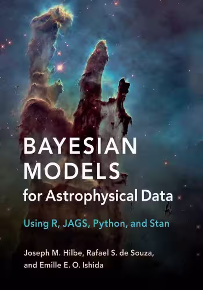 خرید و دانلود نسخه کامل کتاب Bayesian Models for Astrophysical Data: Using R, JAGS, Python, and Stan