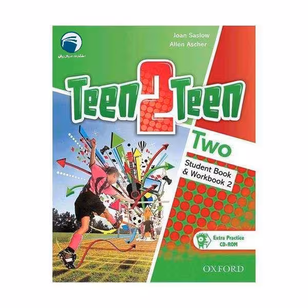 کتاب Teen2Teen Two اثر Joan Saslow and Allen Ascher انتشارات دنیای زبان