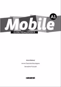 کتاب معلم فرانسوی موبیل Mobile A1 – Guide pedagogique