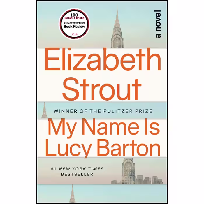 کتاب My Name Is Lucy Barton اثر Elizabeth Strout انتشارات تازه ها