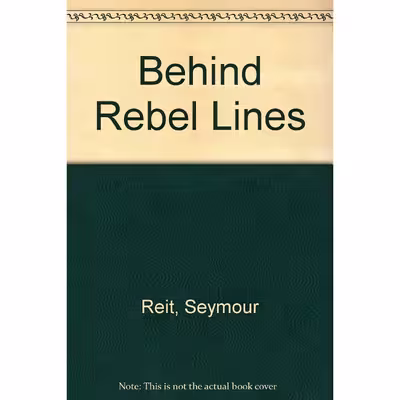 کتاب Behind Rebel Lines اثر Seymour Reit انتشارات Bt Bound