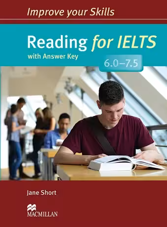 Improve your Skills Reading for IELTS 6.0-7.5