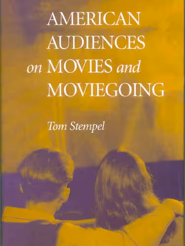 خرید و دانلود نسخه کامل کتاب American Audiences on Movies and Moviegoing