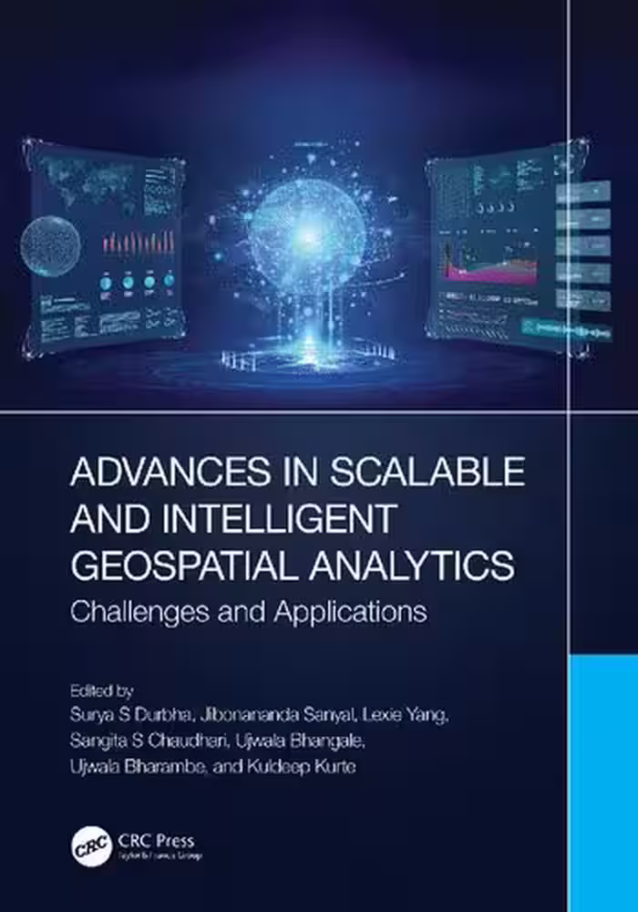 خرید و دانلود نسخه کامل کتاب Advances in Scalable and Intelligent Geospatial Analytics. Challenges and Applications