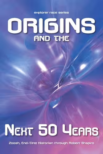 خرید و دانلود نسخه کامل کتاب Origins and the Next Fifty Years