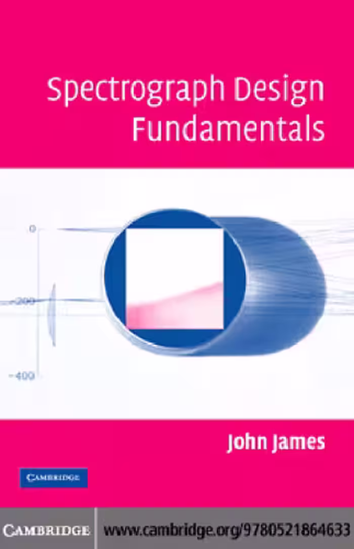 خرید و دانلود نسخه کامل کتاب Spectrograph design fundamentals