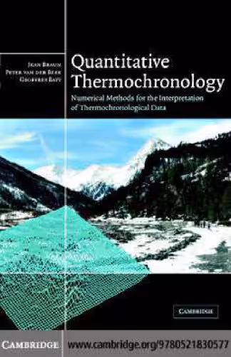 خرید و دانلود نسخه کامل کتاب Quantitative Thermochronology: Numerical Methods for the Interpretation of Thermochronological Data