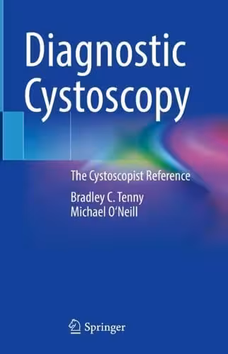 خرید و دانلود نسخه کامل کتاب Diagnostic Cystoscopy: The Cystoscopist Reference