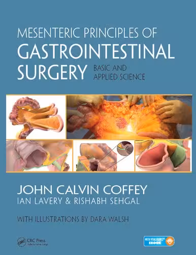 خرید و دانلود نسخه کامل کتاب Mesenteric Principles of Gastrointestinal Surgery: Basic and Applied Science