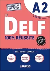 کتاب DELF A2 100% réussite 2nd ( چاپ رنگی )