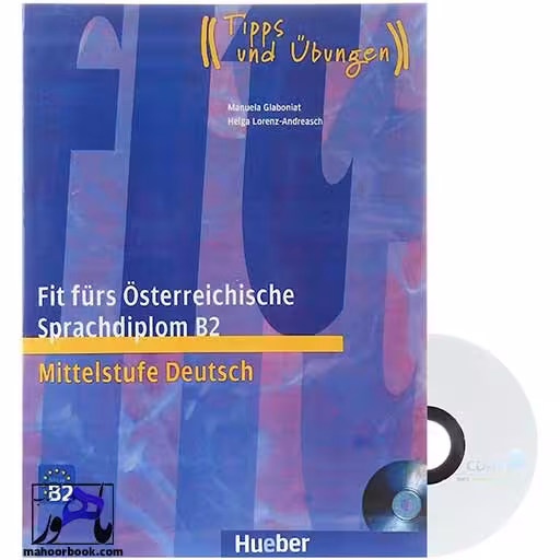 Fit Furs Osterreichische Sprachdiplom B2 Mittelstufe Deutsch | فیت فورس زرتیفیکات