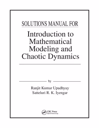 خرید و دانلود نسخه کامل کتاب Solutions Manual for Introduction to Mathematical Modeling and Chaotic Dynamics