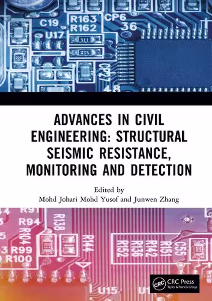 خرید و دانلود نسخه کامل کتاب Advances in Civil Engineering: Structural Seismic Resistance, Monitoring and Detection