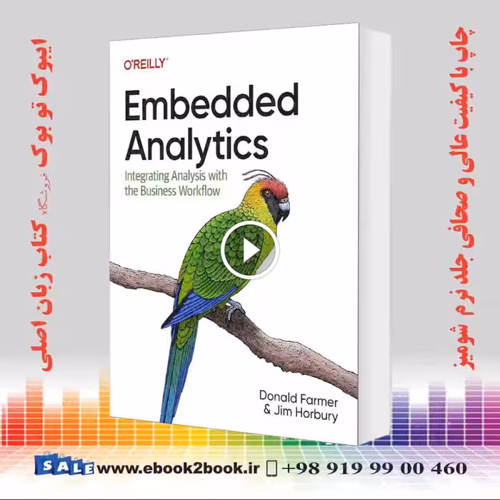 Embedded Analytics: Integrating Analysis with the Business Workflow