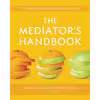 کتاب The Mediators Handbook اثر جمعی از نویسندگان انتشارات New Society Publishers