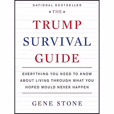 کتاب The Trump Survival Guide اثر Gene Stone انتشارات Dey Street Books