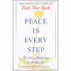 کتاب Peace Is Every Step اثر جمعی از نویسندگان انتشارات تازه‌ها