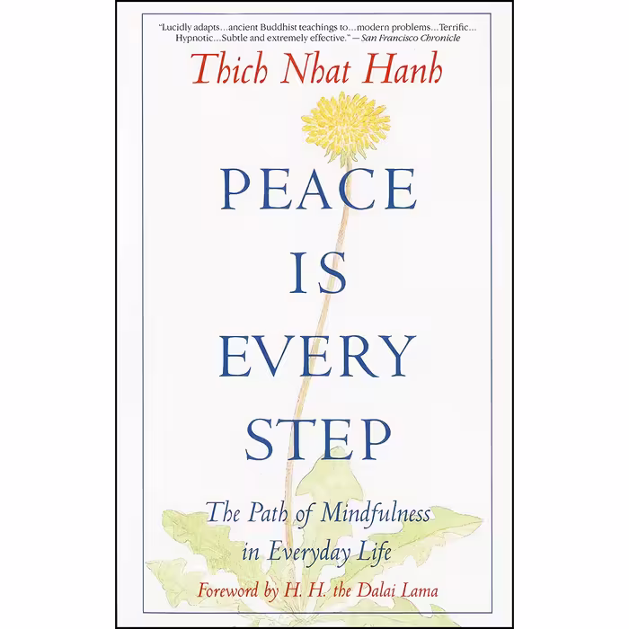 کتاب Peace Is Every Step اثر جمعی از نویسندگان انتشارات تازه‌ها