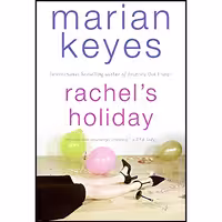 کتاب زبان اصلی Rachels Holiday اثر Marian Keyes انتشارات William Morrow