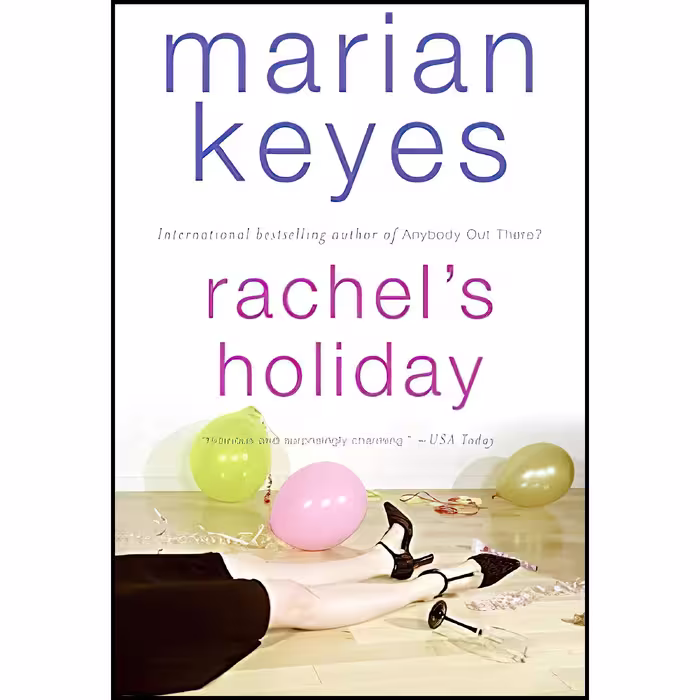 کتاب زبان اصلی Rachels Holiday اثر Marian Keyes انتشارات William Morrow