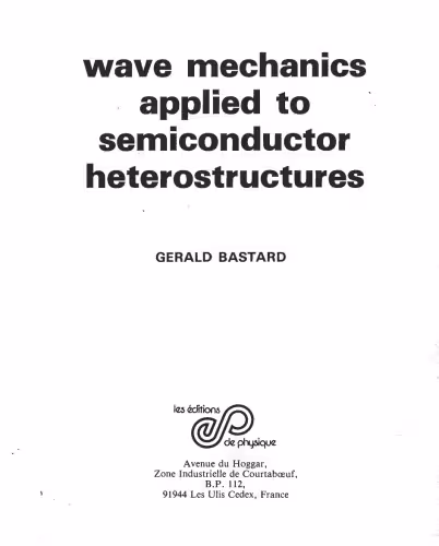 خرید و دانلود نسخه کامل کتاب Wave mechanics applied to semiconductor heterostructures 1992