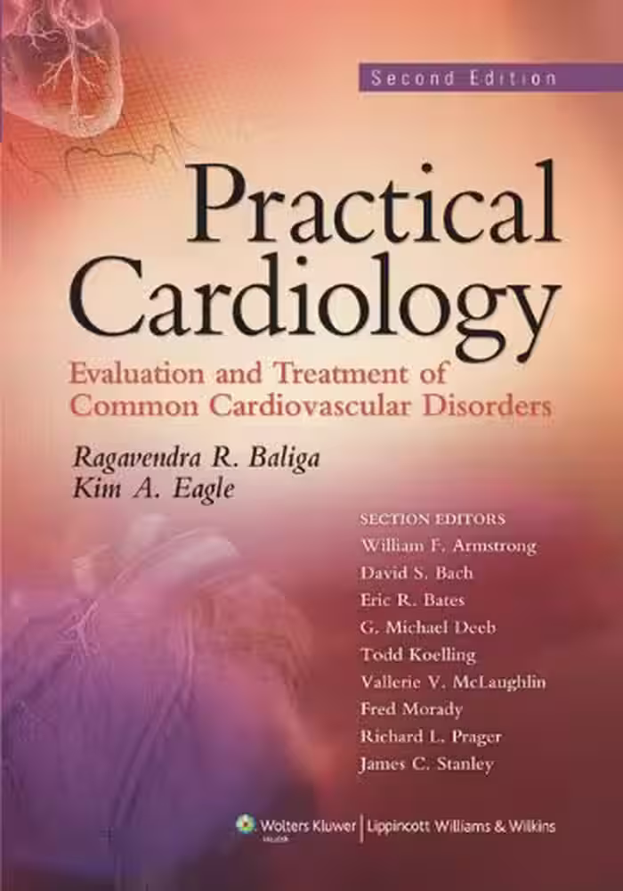 خرید و دانلود نسخه کامل کتاب Practical Cardiology Evaluation and Treatment of Common Cardiovascular Disorders