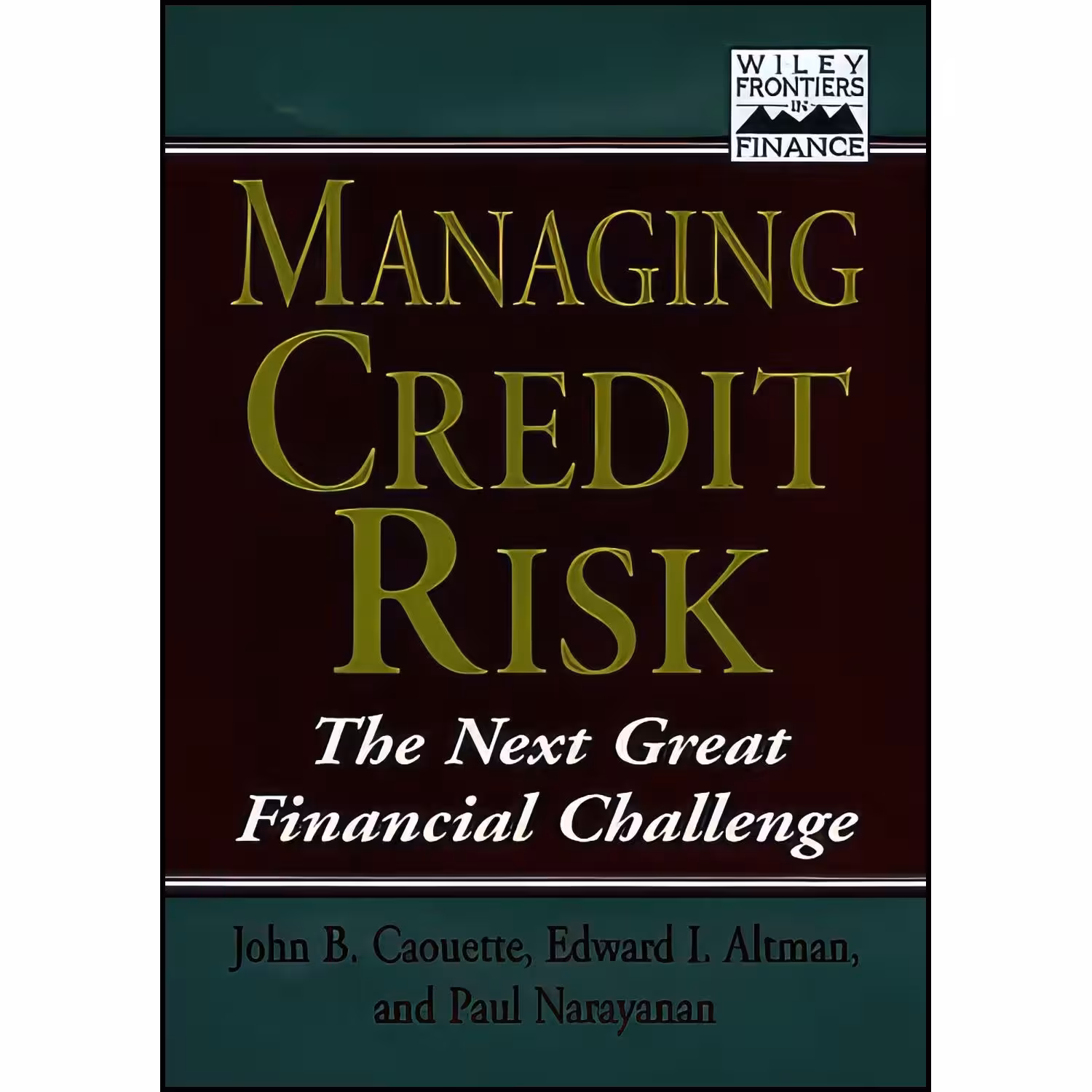 کتاب زبان اصلی Managing Credit Risk اثر جمعی از نویسندگان