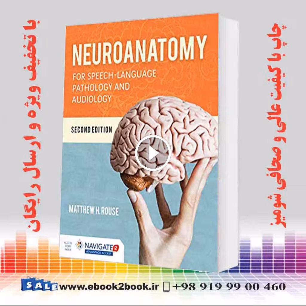 Neuroanatomy for Speech-Language Pathology and Audiology 2nd Edition