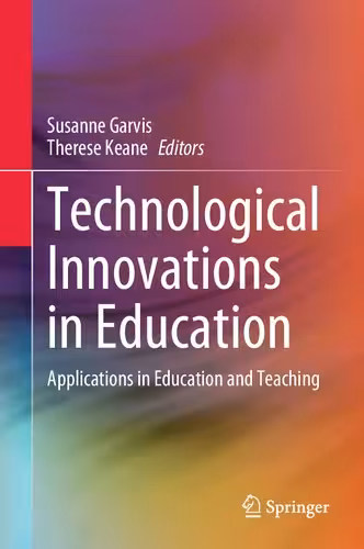 خرید و دانلود نسخه کامل کتاب Technological Innovations in Education: Applications in Education and Teaching