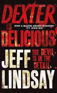 کتاب Dexter is Delicious  (Book 5)