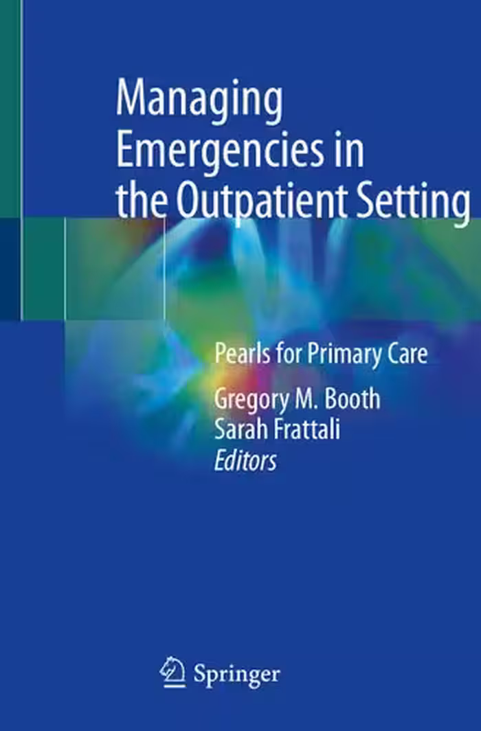 خرید و دانلود نسخه کامل کتاب Managing Emergencies in the Outpatient Setting: Pearls for Primary Care