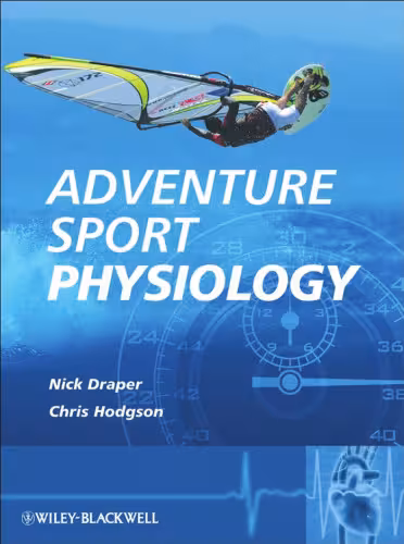 خرید و دانلود نسخه کامل کتاب Adventure Sport Physiology