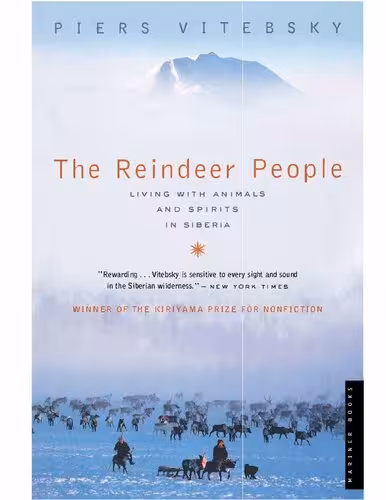 خرید و دانلود نسخه کامل کتاب Reindeer People: Living with Animals and Spirits in Siberia