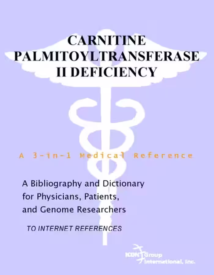 خرید و دانلود نسخه کامل کتاب Carnitine Palmitoyltransferase II Deficiency - A Bibliography and Dictionary for Physicians, Patients, and Genome Researchers