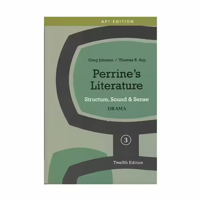 Perrines Literature Structure Sound &amp; Sense Drama 3 Twelfth Edition پرینز لیتریچر استراکچر دراما سه ویرایش دوازدهم