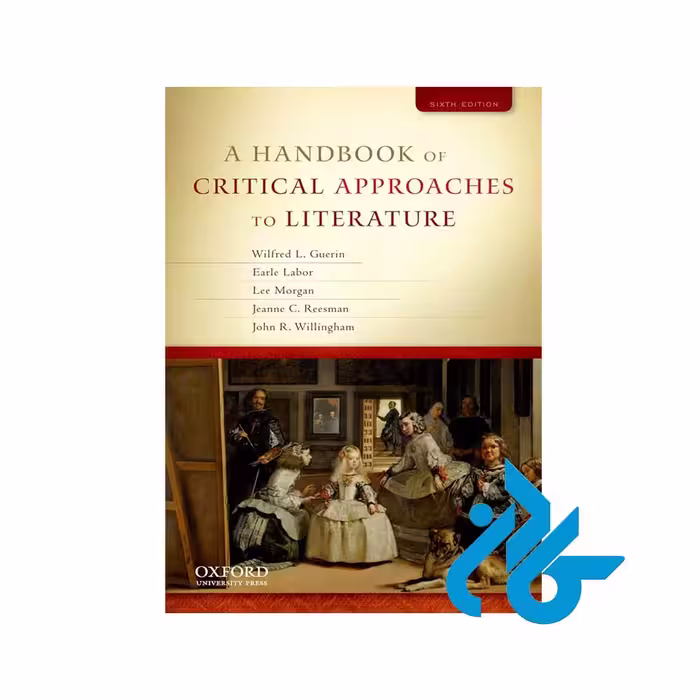 خرید کتاب A Handbook of Critical Approaches to Literature 6th با تخفیف