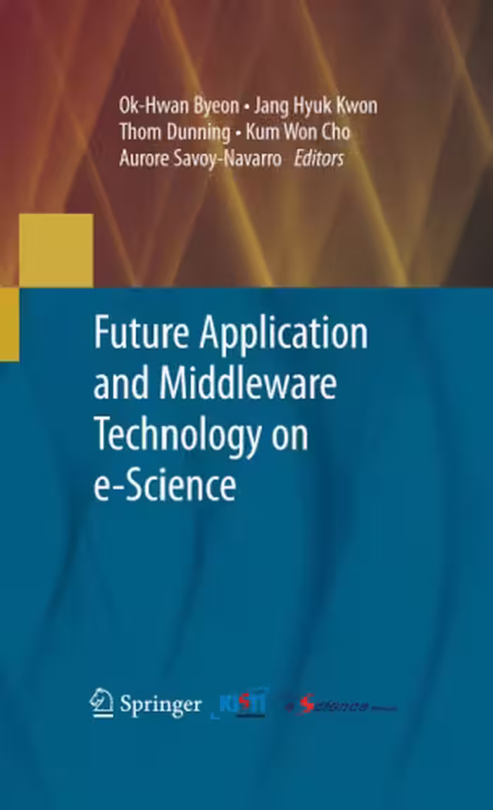 خرید و دانلود نسخه کامل کتاب Future Application and Middleware Technology on e-Science