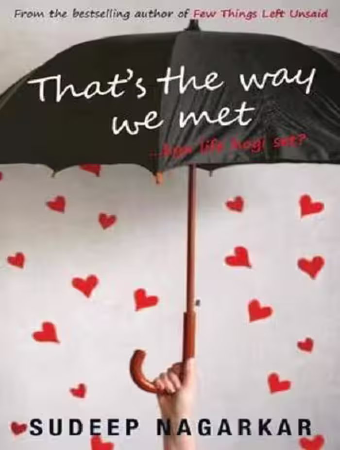 That’s The Way We Met اثر سودید ناگارکار