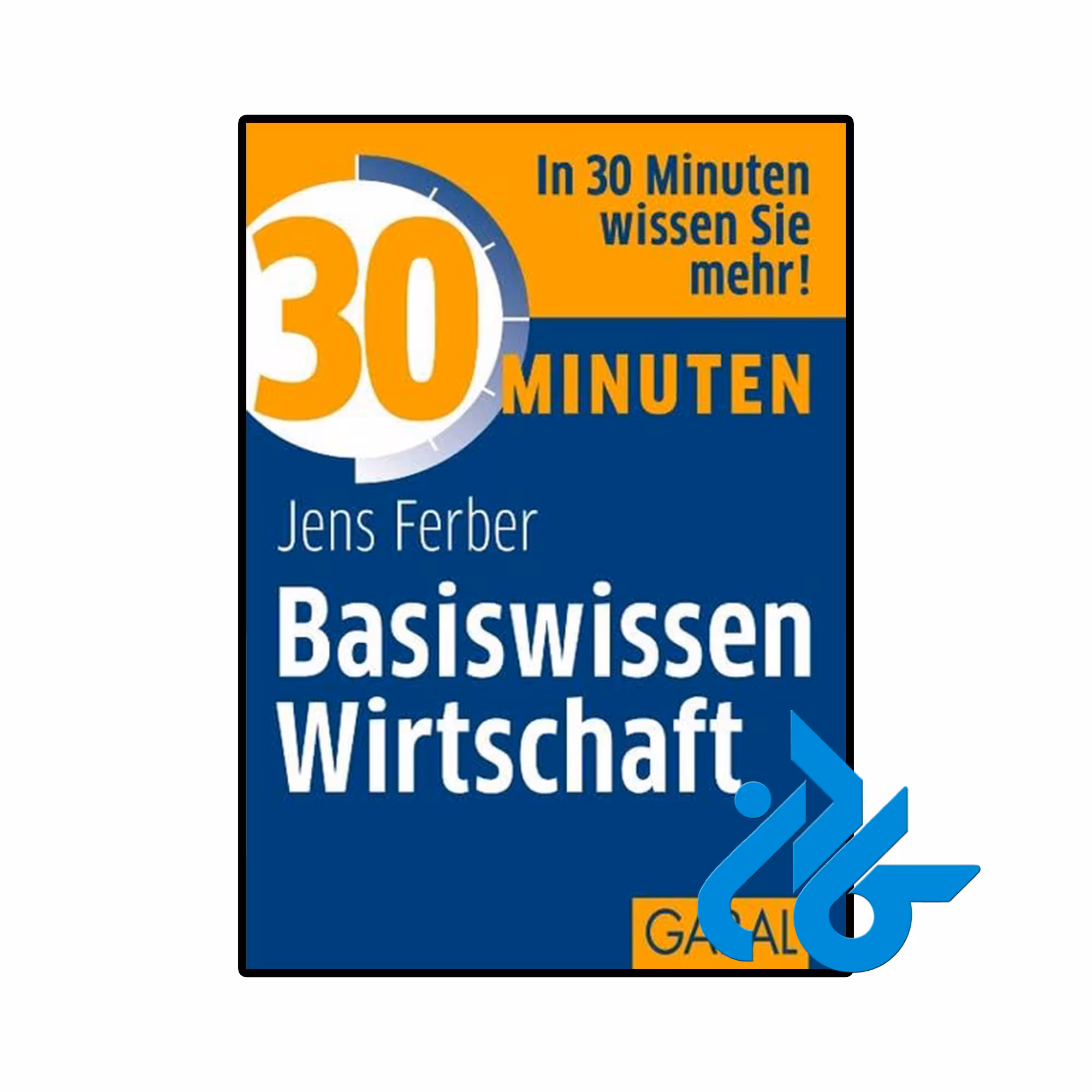 کتاب 30 Minuten Basiswissen Wirtschaft
