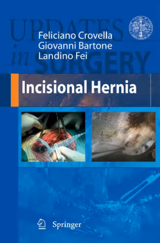 خرید و دانلود نسخه کامل کتاب Incisional Hernia (Updates in Surgery)