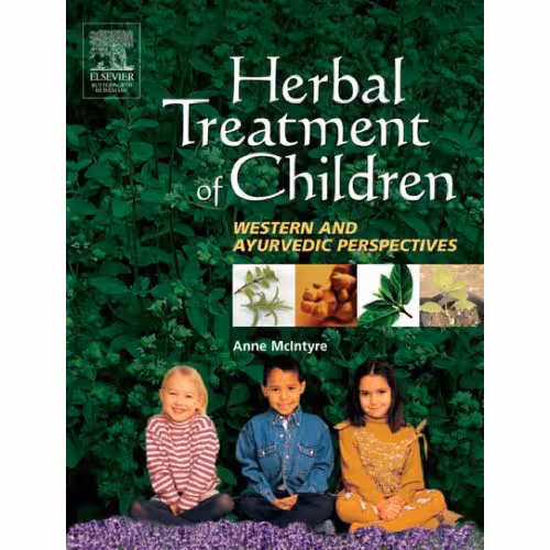 خرید و دانلود نسخه کامل کتاب Herbal Treatment of Children: Western and Ayurvedic Perspectives