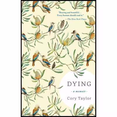 کتاب Dying اثر Cory Taylor انتشارات Tin House Books