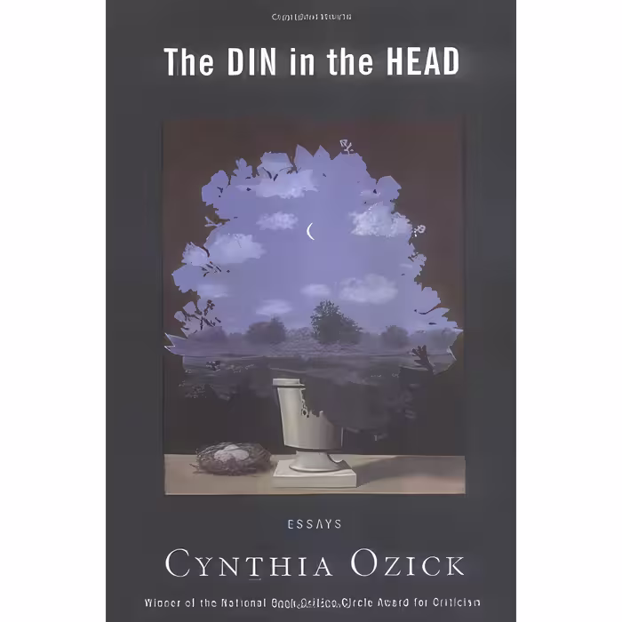 کتاب The Din in the Head اثر Cynthia Ozick انتشارات Houghton Mifflin Harcourt