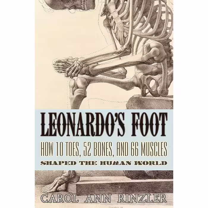 کتاب Leonardo;s Foot اثر Carol Ann Rinzler انتشارات Bellevue Literary Press