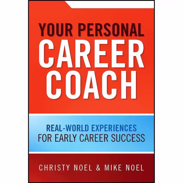 کتاب زبان اصلی Your Personal Career Coach اثر Christy Noel and Mike Noel