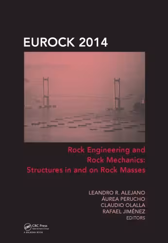خرید و دانلود نسخه کامل کتاب Rock Engineering and Rock Mechanics: Structures in and on Rock Masses