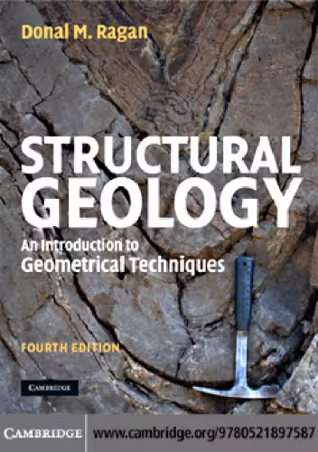 خرید و دانلود نسخه کامل کتاب Structural Geology: An Introduction to Geometrical Techniques - 4th edition