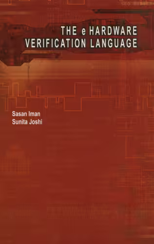 خرید و دانلود نسخه کامل کتاب The e-Hardware Verification Language (Information Technology: Transmission, Processing and Storage)