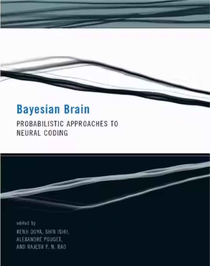 خرید و دانلود نسخه کامل کتاب Bayesian Brain: Probabilistic Approaches to Neural Coding (Computational Neuroscience)