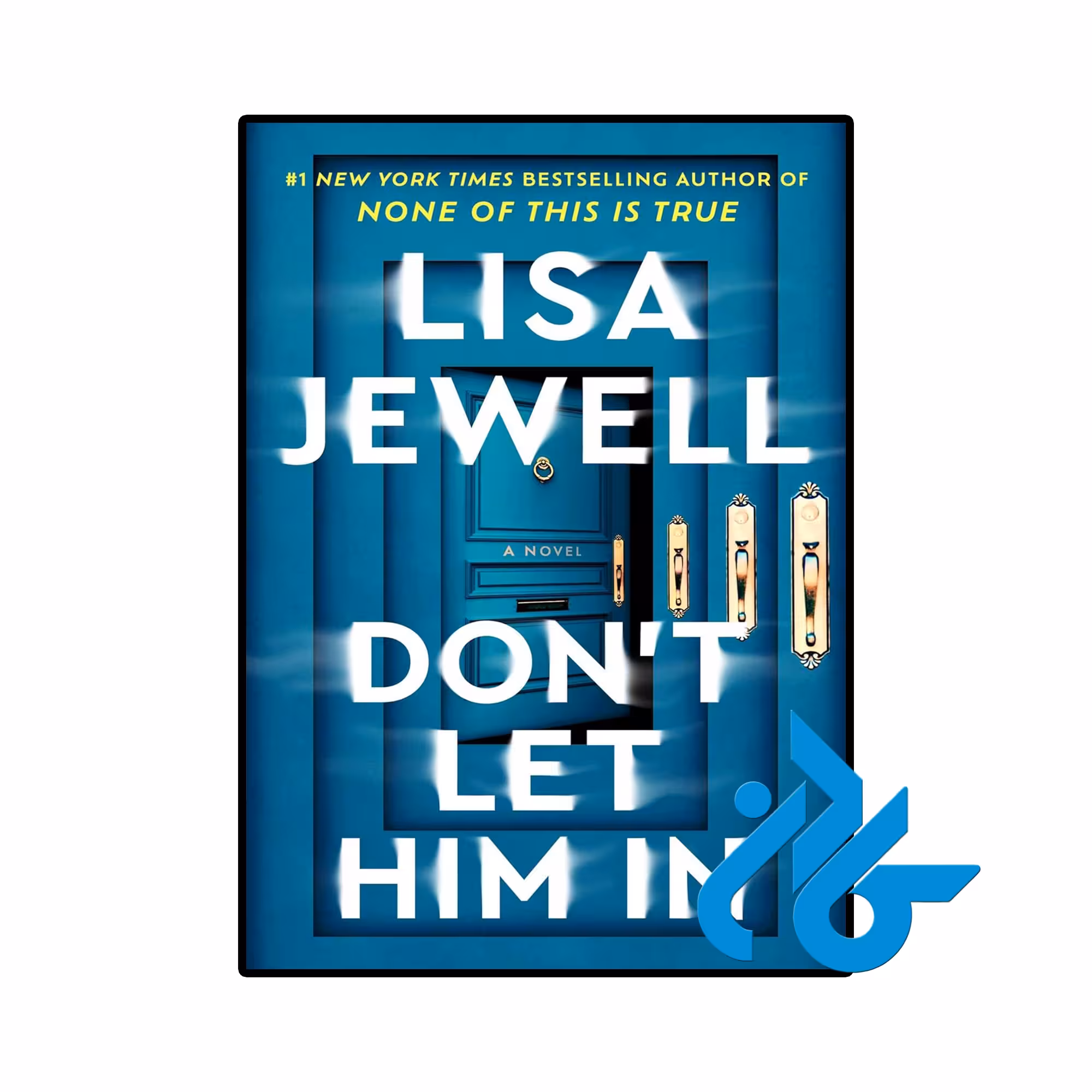 کتاب Dont Let Him In ( رمان نگذار وارد شود)